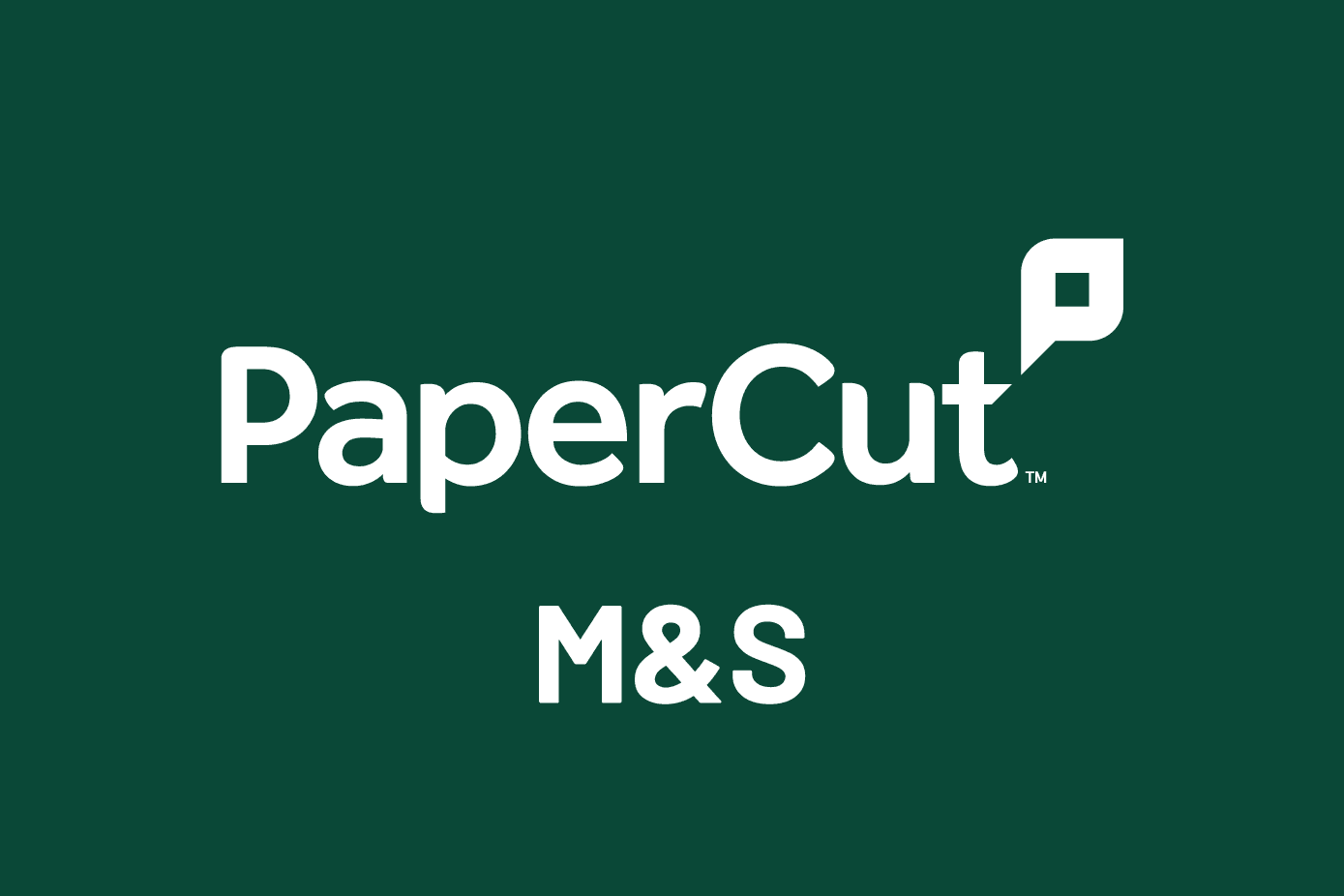 PaperCut M&S